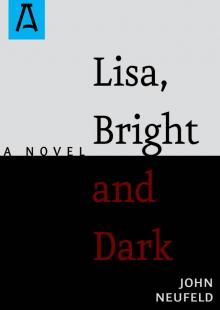 Lisa, Bright and Dark