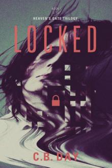 Locked (The Heaven's Gate Trilogy)