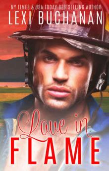 Love in Flame (De La Fuente Book 5)