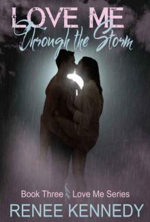 Love Me ~ Through the Storm