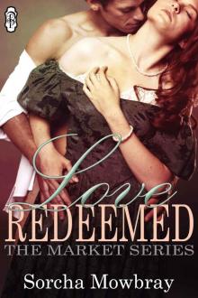 Love Redeemed (The Market Series)