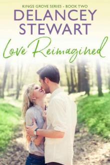 Love Reimagined (Kings Grove Book 2)