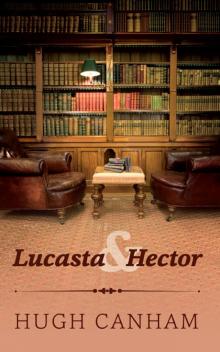 Lucasta & Hector