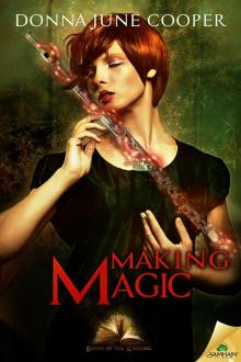 Making Magic: Books of the Kindling, Book 3