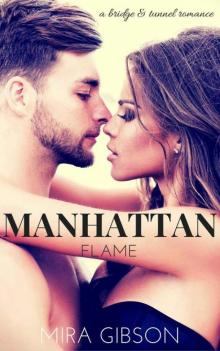 Manhattan Flame (A Bridge & Tunnel Romance Book 2)