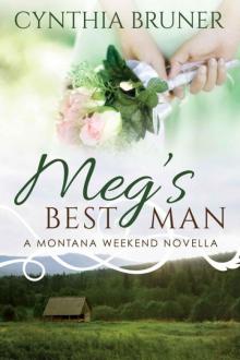 Meg's Best Man: A Montana Weekend Novella