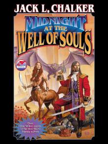 Midnight At the Well of Souls