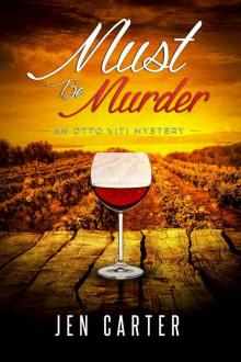 Must Be Murder (The Otto Viti Mysteries Book 1)