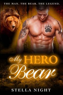 My Hero Bear (Paranormal Shifter Romance) (Haven Book 2)