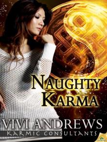 Naughty Karma: Karmic Consultants, Book 7