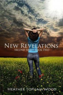 New Revelations: Second Sight Book Two