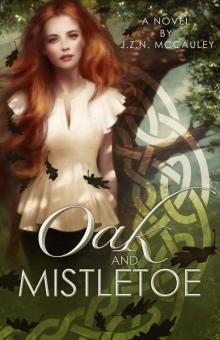 Oak & Mistletoe