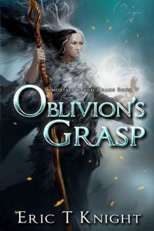 Oblivion's Grasp