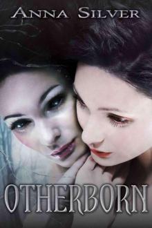 Otherborn (The Otherborn Series)