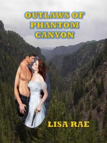 Outlaws Of Phantom Canyon (Savage Series)