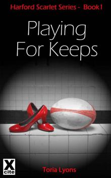 Playing for Keeps: Harford Scarlet Series