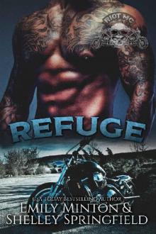 Refuge (Riot MC Book 1)