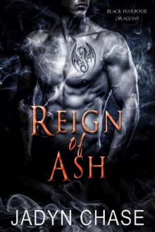 Reign of Ash (Black Harbour Dragons)