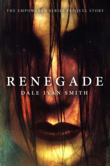 Renegade: The Empowered series prequel story