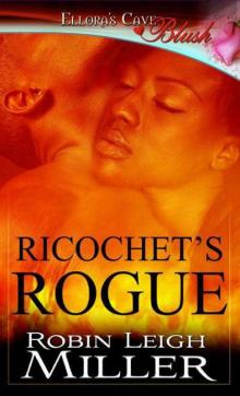 Ricochet's Rogue (Agent of Mercy, Book Three)