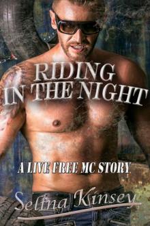 Riding in the Night (Live Free MC Erotica)