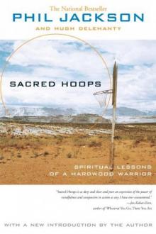 Sacred Hoops_Spiritual Lessons of a Hardwood Warrior