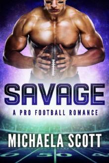 Savage: A Pro Football Romance