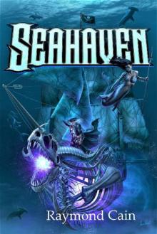 Seahaven: an Underwater Fantasy Adventure (The Seacret Trilogy Book 1)