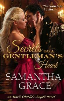 Secrets to a Gentleman's Heart (Uncle Charlie's Angels Book 1)