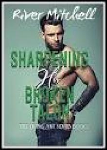 Sharpening His Broken Talon (Living Art Book 2)