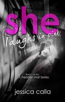 She Laughs in Pink (Sheridan Hall #1)