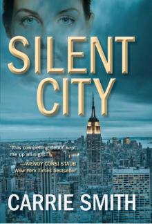 Silent City: A Claire Codella Mystery