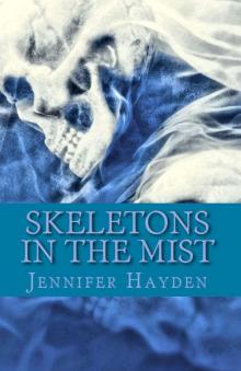 Skeletons in the Mist (The McCall Twins)