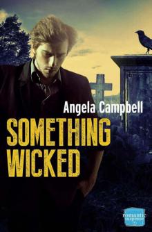 Something Wicked: HarperImpulse Romantic Suspense