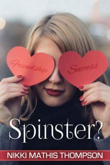 Spinster?