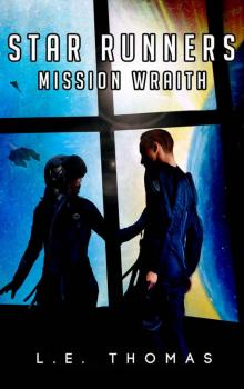 Star Runners: Mission Wraith (#3)