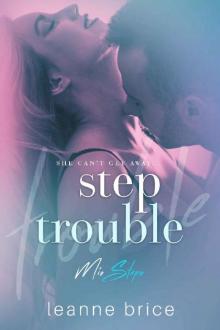 Step Trouble: A Stepbrother Romance (MisSteps Book 1)