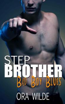 STEPBROTHER: Bad Boy Blues (Taboo Romance)