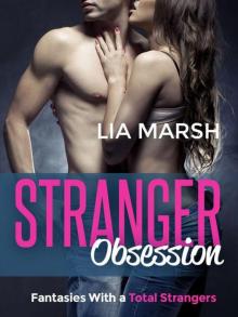 Stranger Obsession