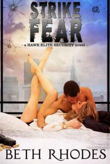 Strike Fear (Hawk Elite Security Book 2)