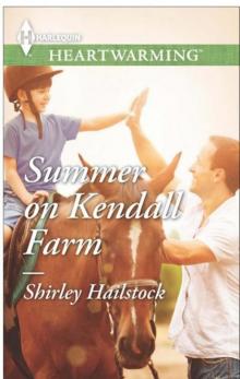 Summer on Kendall Farm