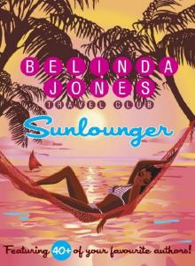 Sunlounger - the Ultimate Beach Read (Sunlounger Stories Book 1)