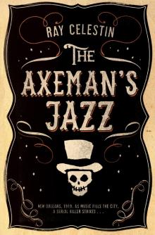 The Axeman’s Jazz