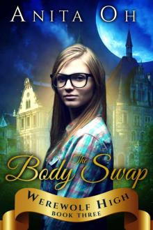 The Body Swap (Werewolf High Book 3)