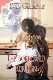 The Borrowed Kitchen