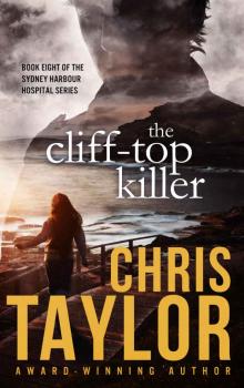 The Cliff-Top Killer (The Sydney Harbour Hospital Series Book 8)