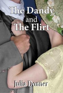 The Dandy and the Flirt (The Friendship Series Book 6)