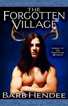 The Forgotten Village: Tales of Misbelief III