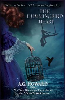 The Hummingbird Heart (Haunted Hearts Legacy Book 2)