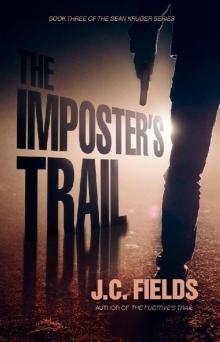 The Imposter's Trail (The Sean Kruger Series Book 3)